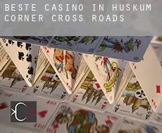 Beste casino in  Huskum Corner Cross Roads