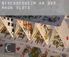 Bischofsheim an der Rhön  slots
