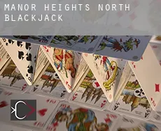 Manor Heights North  blackjack