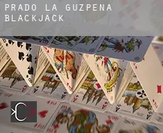 Prado de la Guzpeña  blackjack