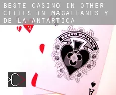 Beste casino in Other cities in Magallanes y de la Antartica Chilena