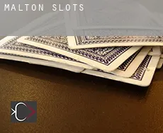 Malton slots