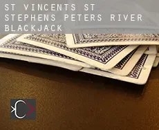 St. Vincent's-St. Stephen's-Peter's River  blackjack