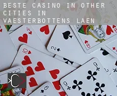 Beste casino in  Other cities in Vaesterbottens Laen