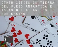 Other cities in Tierra del Fuego, Antartida e Islas del Atlantico Sur  casino