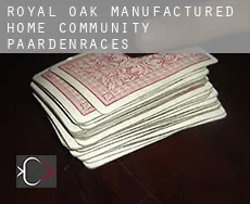Royal Oak Manufactured Home Community  paardenraces
