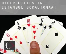 Other cities in Istanbul  gokautomaat