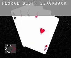 Floral Bluff blackjack