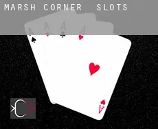 Marsh Corner  slots