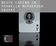Beste casino in  Franklin McPherson Square
