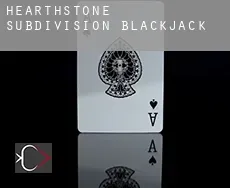 Hearthstone Subdivision  blackjack