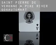 Saint-Pierre-de-Véronne-à-Pike-River  gokautomaat