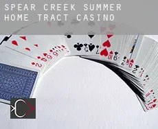 Spear Creek Summer Home Tract  casino