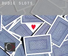 Dudie  slots