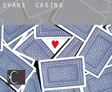 Evans  casino