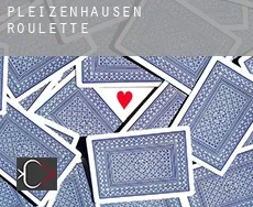 Pleizenhausen roulette