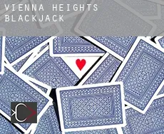 Vienna Heights blackjack