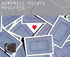 Windmill Pointe roulette