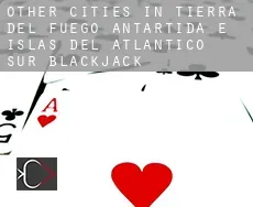Other cities in Tierra del Fuego, Antartida e Islas del Atlantico Sur  blackjack