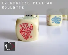 Everbreeze Plateau  roulette