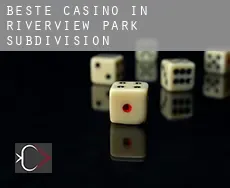 Beste casino in  Riverview Park Subdivision