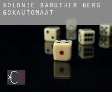 Kolonie Baruther Berg gokautomaat