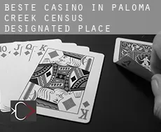 Beste casino in  Paloma Creek