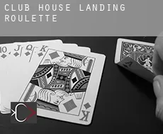 Club House Landing  roulette