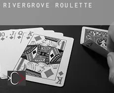 Rivergrove  roulette