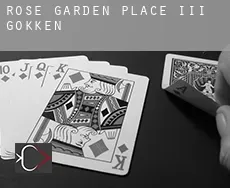Rose Garden Place III  gokken