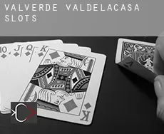 Valverde de Valdelacasa  slots