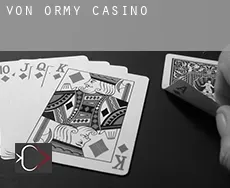 Von Ormy  casino