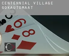 Centennial Village gokautomaat