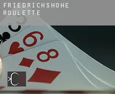 Friedrichshöhe  roulette