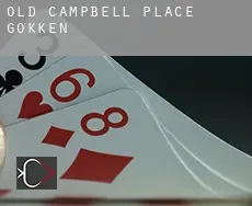 Old Campbell Place  gokken