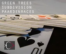 Green Trees Subdivision  paardenraces