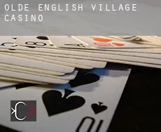 Olde English Village  casino