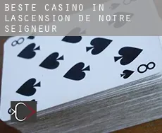 Beste casino in  L'Ascension-de-Notre-Seigneur
