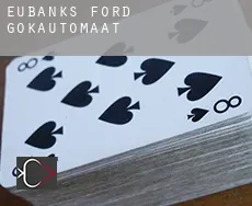 Eubanks Ford  gokautomaat