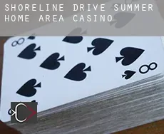 Shoreline Drive Summer Home Area casino