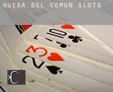 Huesa del Común  slots