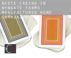 Beste casino in  Wyngate Farms Manufactured Home Community