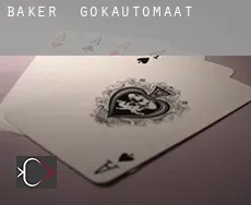 Baker  gokautomaat