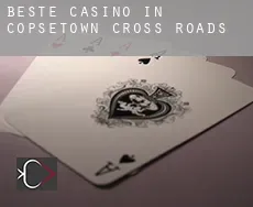 Beste casino in  Copsetown Cross Roads