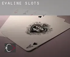 Evaline  slots