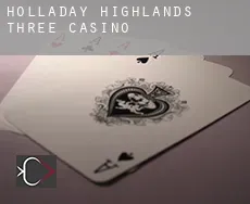 Holladay Highlands Three  casino