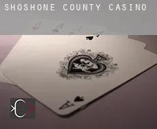 Shoshone County  casino