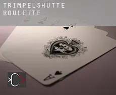 Trimpelshütte roulette
