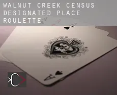 Walnut Creek  roulette