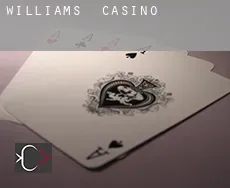 Williams  casino